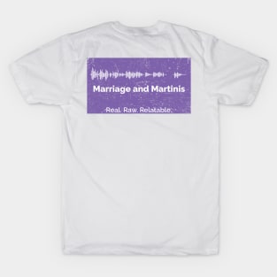 Welcome to Marriage & Martinis T-Shirt